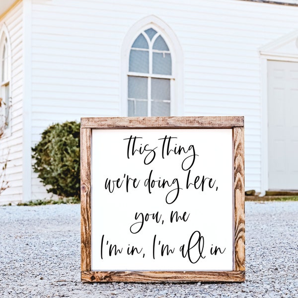 I'm All In Svg | Gilmore GirlsSvg |  Luke Danes Quote Svg | Romantic Quote Svg | Above The Bed Sign Svg | Wedding Sign Svg | Couple Svg