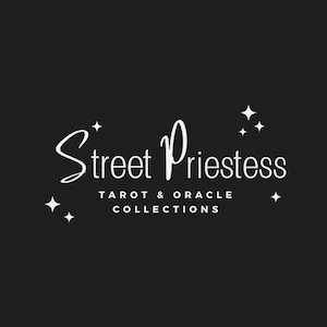 May include: White text on a black background reads "Street Priestess Tarot & Oracle Collections" with stars surrounding the text.