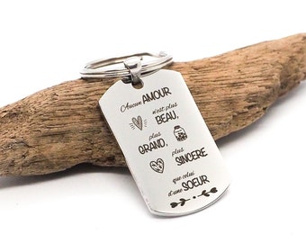 Porte clé en acier inoxydable personnalisé et gravé avec message pour soeur, frère, papa, maman, papi, mamie, marraine - Cadeau Personnalisé