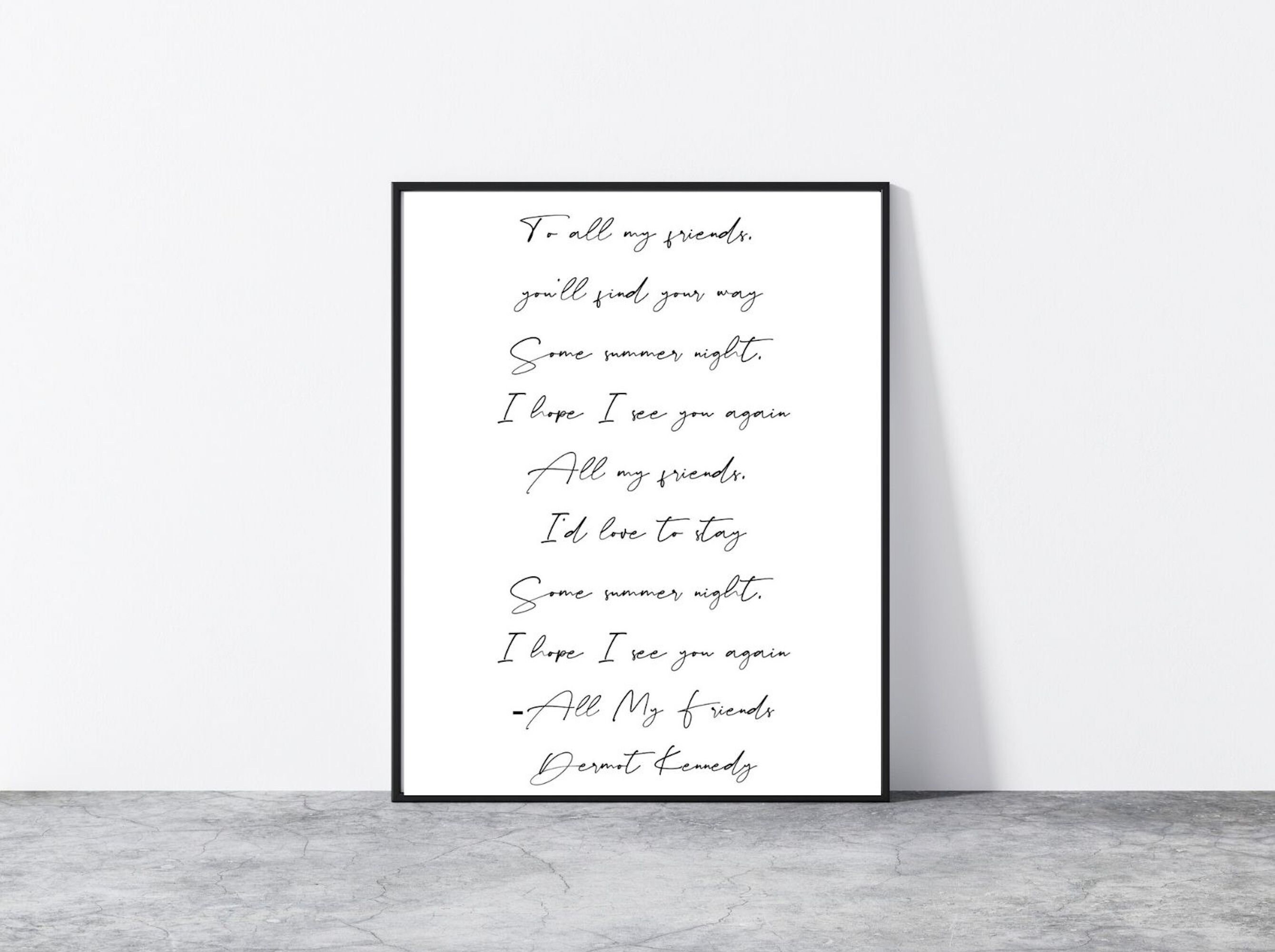 Dermot Kennedy - All My Friends (lyrics) 3 Art Board Print for Sale by  charlie-mln