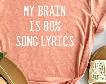 Funny Music Shirt: 80% Song Lyrics, Musician Gift