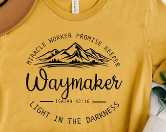 Waymaker Christian Shirt, Religious Faith Tee, Isaiah 42:16