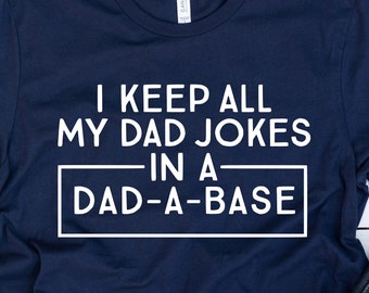 Dad-A-Base Shirt: Funny Dad Jokes Graphic Tee