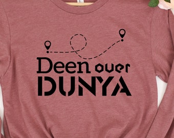 Deen Over Dunya Shirt: Ramadan/Eid Gift, Islamic Shirt