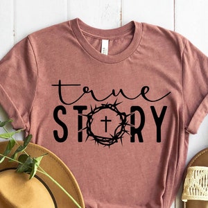 True Story Shirt, Nativity Shirt, Christmas Shirt, Jesus Shirt, Christian Shirt, Christian Shirts, Christian Christmas, Religious Shirt,