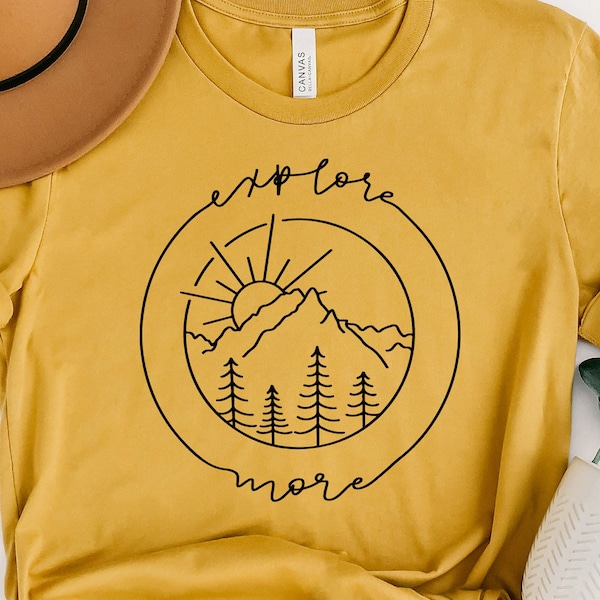 Adventure Shirt, Explore Shirt, Explore More, Adventurer Gift