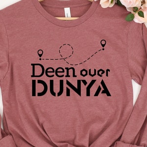 Deen Over Dunya Shirt: Ramadan/Eid Gift, Islamic Shirt