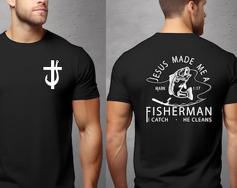 Jesus Made Me A Fisherman T-Shirt: Dad Fishing Gift