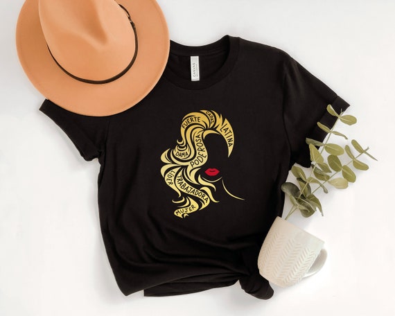 Empowered Latina T-Shirt: Hispanic Heritage Month, Women Empowerment