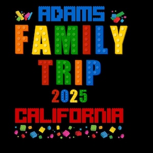 Custom Building Block Family Trip Shirt: Brick Birthday Gift