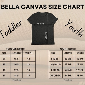 May include: Bella Canvas size chart for toddler and youth t-shirts. The chart shows the size, length, and width in inches for each size. Toddler sizes are 2T, 3T, 4T, and 5T. Youth sizes are S (6-8), M (10-12), L (14-16), and XL (18-20).