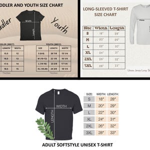 May include: Size chart for toddler, youth, and adult t-shirts. The chart shows the width and length measurements in inches for each size. The chart includes sizes for toddlers (2T, 3T, 4T, 5T), youth (S, M, L, XL), and adults (S, M, L, XL, 2XL, 3XL).