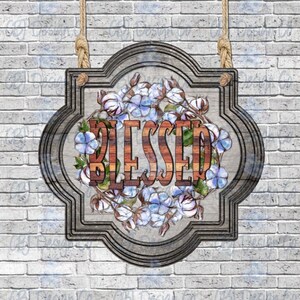 Digital Download for Sublimation, Cotton Wreath Design, BLESSED Wreath Design, Quatrefoil Door Hanger Design for Aparecium Blank