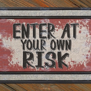 Digital Sublimation Download, Enter At Your Own Risk Design, Halloween Doormat Design, Blood splatter Halloween Design, Door Mat Design