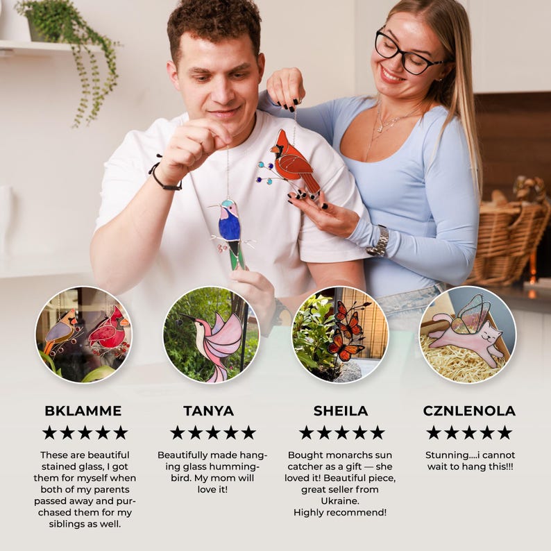 May include: A couple holding stained glass bird sun catchers. The birds are red, blue, and pink, with intricate details. Customer reviews are displayed below the birds, with text and star ratings.