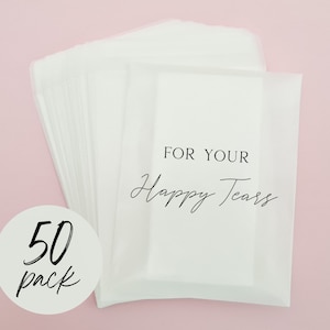 x50 Per le tue lacrime felici Fazzoletti per matrimonio Pacchetti Sacchetti in glassine biodegradabili al 100% - Confezione da 50 - Forniture per matrimonio