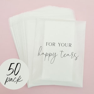 x50 Per le tue lacrime felici Fazzoletti per matrimonio Pacchetti Sacchetti in glassine biodegradabili al 100% - Confezione da 50 - Forniture per matrimonio