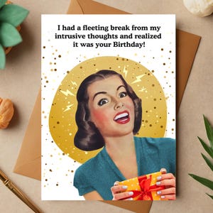 Cartão de aniversário com pensamentos intrusivos, cartão de felicitações engraçado para ela, cartão de aniversário divertido, peculiar e espirituoso, cartão sarcástico para amiga