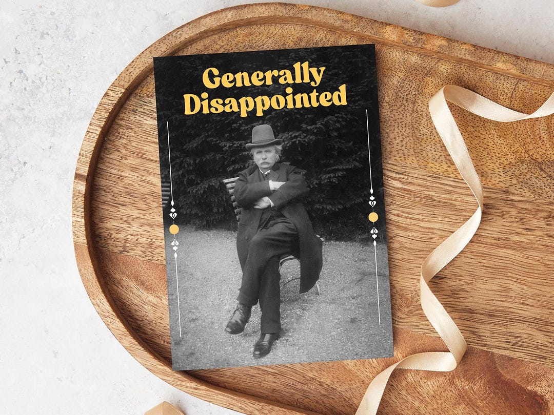 Funny Sarcastic Greeting Card: Generally Disappointed Victorian Humor ...