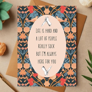 Funny Friendship Card: Dark Humor, Supportive Sarcastic Greeting