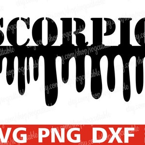 Scorpio svg, Dripping words, Zodiac sign svg, Horoscope, Astrology svg, Black girl magic, Silhouette,Instant download, Cricut file, Cut File