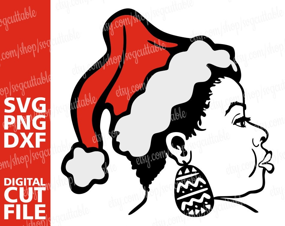 Download Christmas Svg Afro Woman In Santa Hat Svg Santa Claus Svg Melanin Svg Black Woman Xmas Cut Files File For Cricut Instant Download