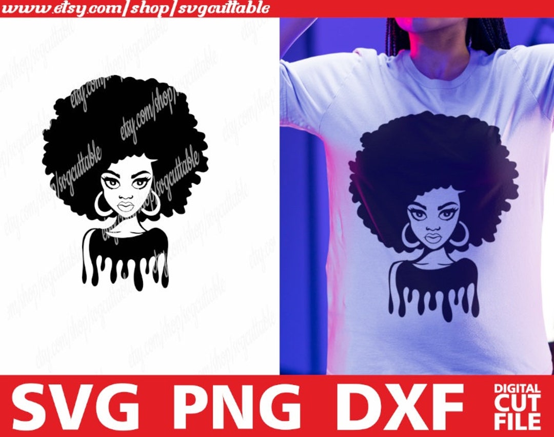 Black Woman Dripping Svg, Black Queen Svg, African American, Black ...