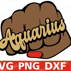 Aquarius svg, Fist svg, Hand svg, Punch, Zodiac sign svg, Horoscope, Black girl magic, Silhouette,Instant download, Cricut file, Cut File
