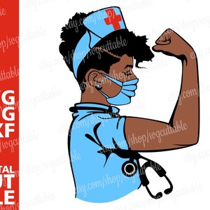 Strong Woman svg, Krankenschwester svg, Doctor svg, Girl Power svg, Black Woman, Print, Scrubs, Silhouette, Datei für Cricut