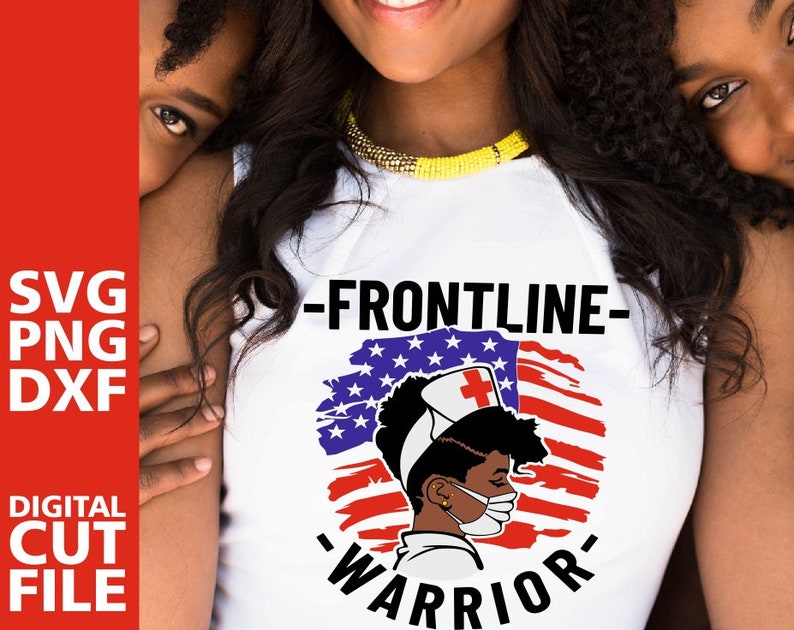 Download Frontline Warrior svg Strong Woman svg Nurse svg America ...