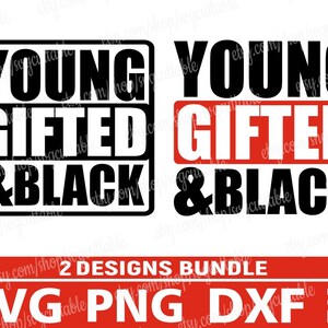 2x junge begabte & schwarz Designs Bundle Svg, afroamerikanische Svg, Melanin Svg, Sublimation, Silhouette, sofortiger Download, Cricut geschnitten Dateien