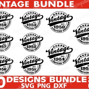10x Vintage svg Bundle Est.1950-1959, Birthday svg, Limited Edition svg, Nana svg, Retro svg, Digital Download, Silhouette, File for Cricut