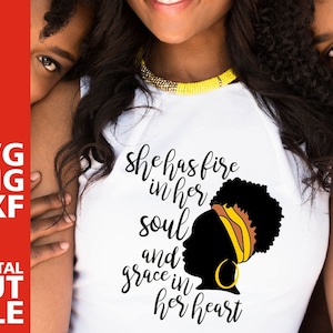 She has fire in her soul svg, afro womens svg, Black Woman svg, Afro Girl silhouette Svg, Hair Band svg, Quote, Digital Download Circuit Cut