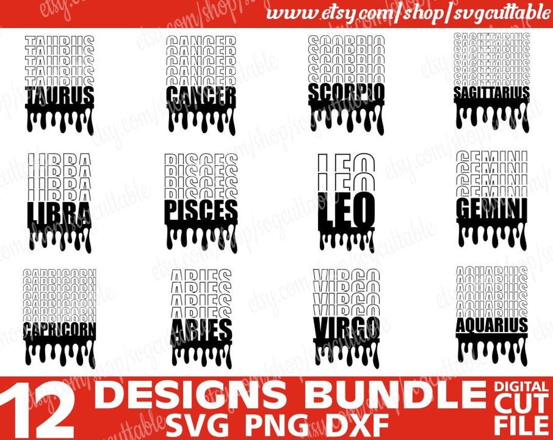 12x Zodiac Sign Bundle, Dripping Svg, Horoscope, Graffiti Svg, Birthday Svg, Astrology