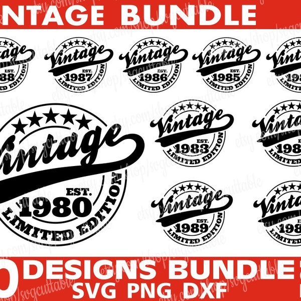 10x Vintage svg Bundle Est.1980-1989, Geburtstag svg, Limited Edition svg, Geburtstag Vintage svg, Digitaler Download, Silhouette, Datei für Cricut