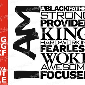 I Am A Black Father svg, Gift For Him, Daddy svg, Father's Day svg, Black King svg, Afro svg, Strong Man, File for Cricut, Instant download