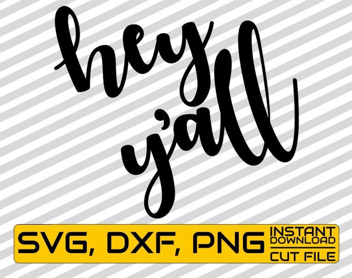 Hey Y'all Svg Southern Svg Yeti Svg Hey Y'all Sign - Etsy