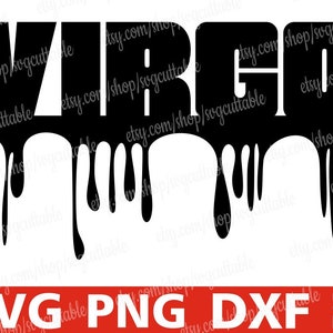 Virgo svg, Zodiac Sign svg, Dripping svg, Black Woman svg, Black Girl Magic, Horoscope svg, Digital Download, Silhouette, File for Cricut