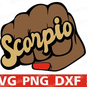 Scorpio svg, Fist svg, Hand vector, Punch, Zodiac sign svg, Horoscope, Black girl magic, Silhouette,Instant download, Cricut file, Cut File