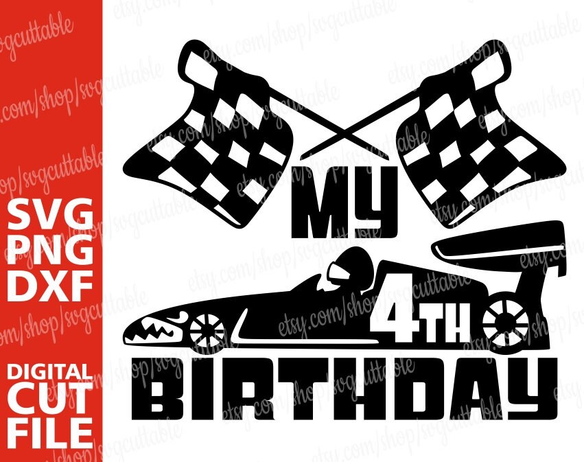 Download My 4th Birthday Svg Boy Birthday Svg Race Car Svg Kids Baby Party Silhouette Instant Download Cricut File Cut File Commercial Use