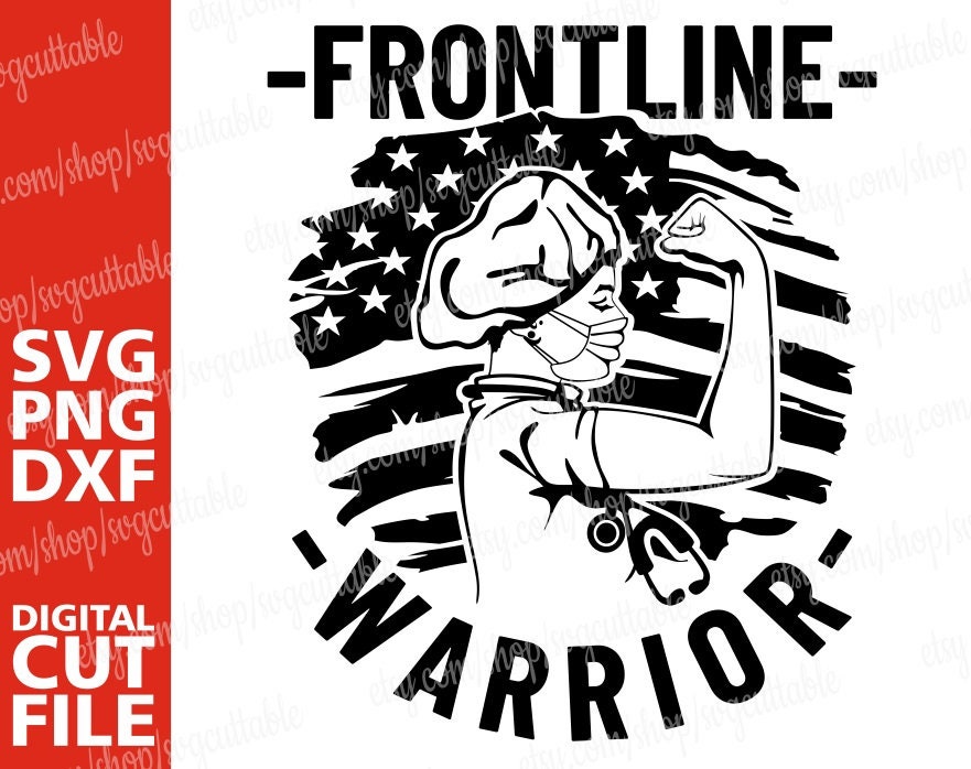 Download Frontline Warrior Svg Strong Woman Svg Doctor Svg Mask Svg America Flag Svg Black Woman Scrubs Svg Silhouette File For Cricut