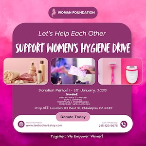 Può includere: Un volantino rosa e viola con il testo "WOMAN FOUNDATION" e "SUPPORT WOMEN'S HYGIENE DRIVE". Il volantino include un invito all'azione per donare a una campagna di igiene per le donne. Il volantino include anche un elenco degli articoli necessari, un luogo di consegna e informazioni di contatto.