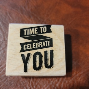 Studio G Time to Celebrate you Rubber Stamp