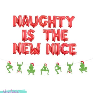 Christmas Decorations, Naughty Is The New Nice Balloon Banner, Christmas Balloons, Christmas Party, Funny Christmas Decor, Naughty Christmas
