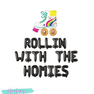 Roller Skate Party Decorations, Rollin With The Homies Balloon Banner, Skate Party Balloons, 90s Party, 80s Party, Theme Party