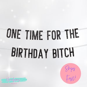 21st Birthday Decorations, Birthday Bitch Banner, Birthday Banner, Birthday Party Decor, WAP Banner, Birthday Decor, 25th, 30th, 18th, image 1