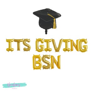 Nurse banner, It&#39;s Giving BSN Balloon Banner, Nurse graduation party decorations, nurse grad banner, nurse graduation banner, nursing school