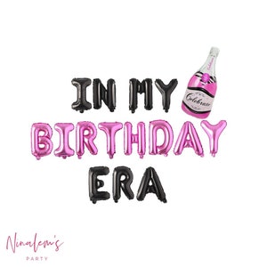 21st Birthday Decorations,  In My Birthday Era Balloon Banner, Birthday Banner, Birthday Party Decor,  Birthday Decor, 25th, 30th, 18th,