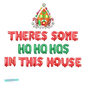 Friendsmas Decorations, There's some Hos In This House Balloon Banner, Christmas Decor, Christmas Balloons, Christmas Party, Friendsmas