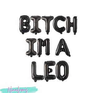 21st Birthday Decorations, Bitch Im A Leo Balloon Banner, Birthday Banner, Birthday Party Decorations, Birthday Decor, 25th, 30th, Leo